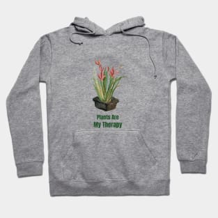 Plants Are My Therapy Hoodie